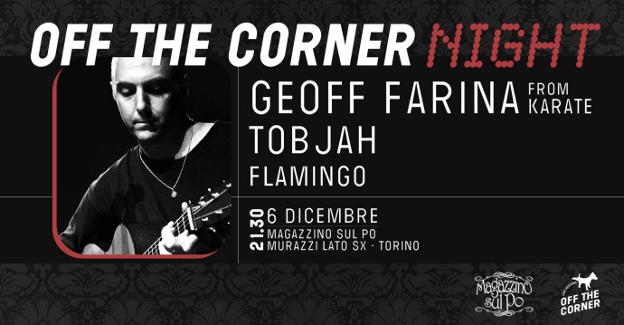 Off The Corner Night w/ Geoff Farina (Karate) Tobjah & Flamingo.